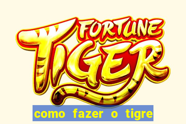 como fazer o tigre soltar a carta no fortune tiger